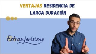 Ventajas de la residencia de larga duración