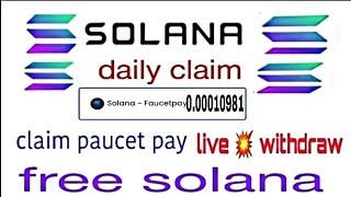 free Solana claim daily instant withdrawal faucet pay Tamil