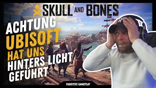 WIR wurden ANGELOGEN von UBISOFT!? | Skull & Bones | Paddyeve