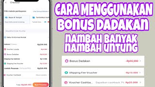 CARA MENGGUNAKAN BONUS DADAKAN LAZADA