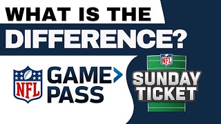 What is the difference between NFL Pass and Sunday Ticket? - 2024