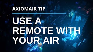 Use an Infrared Remote With Your AxiomAir