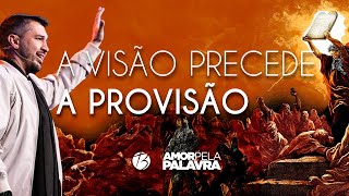 A VISÃO PRECEDE A PROVISÃO | Pr. Ricardo Brunelli | Bereana