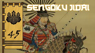 Under One Sword | Sengoku Jidai Episode 45