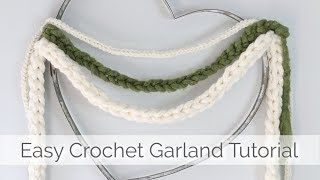 Easy Crochet Garland Tutorial