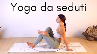 Yoga da seduti - 10 Minuti di stretching, mobilità e rilassamento