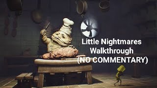 Little Nightmares Walkthrough Part 5 (NO COMMENTARY)