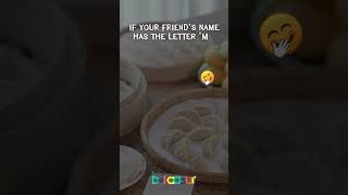 Tag Your Friends Who's Name Starts With Alphabet "M"