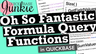 Oh So Fantastic Formula Query Functions in Quickbase