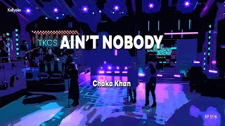 Kellyoke | Ain't Nobody (Chaka Khan)