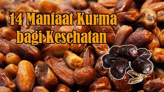 14 Manfaat Kurma bagi Kesehatan