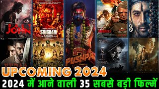 35 Biggest Upcoming Bollywood Movies 2024 | High Expectations | Most Anticipated Indian Movies 2024.