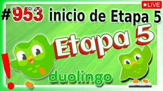 🟢APRENDIENDO INGLES con DUOLINGO - INICIO DE LA ETAPA 5 👉 DIA 953 🟢