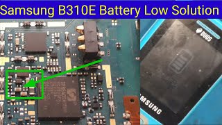 Samsung SM B310E Battery Low Solution / samsung b310e battery low shutdown problem soultion