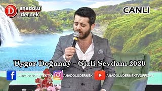 Uygar Doğanay - Gizli Sevdam (Canlı Performans) !!