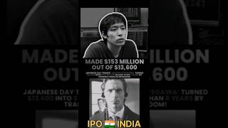 How a Japanese Trader turned $15,000 into$150,000,000. Takashi Kotegawa is a Japanese day trader.