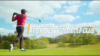 Cypresswood Golf Club - Callaway Custom Fitting Studio