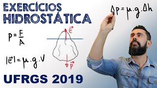 UFRGS 2019 - EXERCÍCIO DE HIDROSTÁTICA | VESTIBULAR | FÍSICA