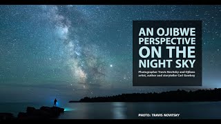 An Ojibwe Perspective on the Night Sky