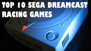 Top 10 Sega Dreamcast Racing Games