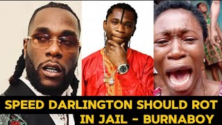 Burnaboy Should Not Release Speed Darlington From Prison⁉️Celebrity Reactions🚨