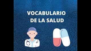 VOCABULARIO DE LA SALUD