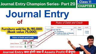 Journal Entry of Profit & Loss on Sale of Assets | Accounting | Class 11 Accounts | Ch8 | Part 20