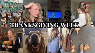 WEEKLY VLOG | THANKSGIVING CHAOS