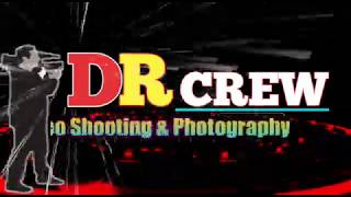 DR-CREW PHOTOGRAPHY & VIDEO SHOTING PRODUCTION