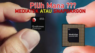 Pilih Mediatek Atau Qualcomm.? Perbandingan Prosesor Mediatek Dan Qualcomm Snapdragon.