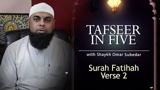 Ramadan Tafseer in Five | Surah Fatihah - verse 2 - The Most Merciful