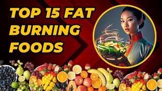 top 15 fat burning foods||15 best super food that burn fat and help you lose weight||