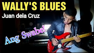 Wally's Blues by Juan dela Cruz band | cover by Harry V of BrokenString