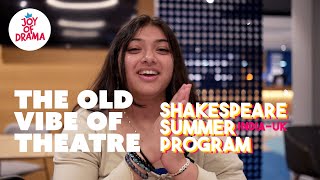 Carrera Jain | Shakespeare Summer Program | India-UK | Joy Of Drama