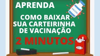 COMO TIRAR SUA CARTEIRA DE VACINAÇÃO ONLINE