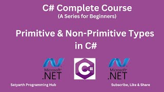 C# tutorial for beginner | Primitive and Non-Primitive Types | Lecture 08