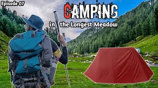 Camping: In the Longest Meadow of Bhaderwah || Episode 07