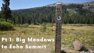 TRT Section Hike 2020 | Big Meadows - Echo Summit