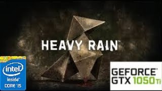 Heavy Rain: GTX 1050 TI 4GB I5 4460