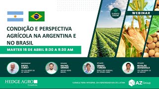 Condição e Perspectiva Agrícola na Argentina e no Brasil – Az Group – Hedge Agro