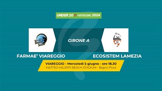 Beach Soccer 2024 U20 | FARMAE' VIAREGGIO - ECOSISTEM LAMEZIA