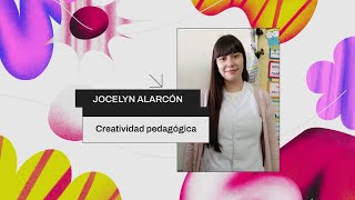 Jocelyn Alarcón | Creatividad pedagógica | Congreso Jóvenes Futuro 2024