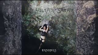 Eniomus  - Sultan Satan (Official audio 2023)