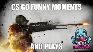 CS:GO funny moments and plays #1