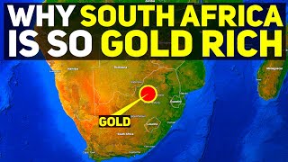 Why South Africa is FULL OF GOLD