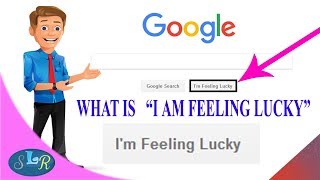 What does "I'm Feeling Lucky"  in Google Search?  llGOOGLE DOOLSll