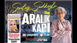 ARALIK KAPI'NIN KONUĞU: DOÇ. DR. YEŞİM ÜSTÜN AKSOY - YDÜ SAÇ, BAKIM VE GÜZELLİK HİZMETLERİ BÖL. BŞK.