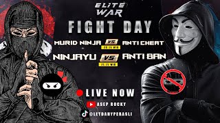 ANTI BAN VS NINJAYU! ELITE WAR VOL. 0.1 LIVESTREAM! SPECIAL LAGA AKHIR TAHUN !