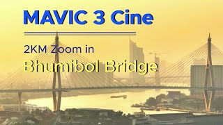 Mavic 3 Cine 2KM Zoom in to Bhumibol Bridge #dji #mavic3 #mavic3cine #zoomlens #bangkok #river