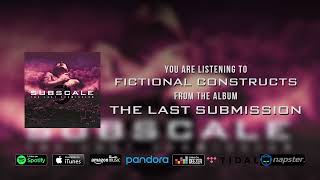 Subscale - Fictional Constructs REMASTER 2022